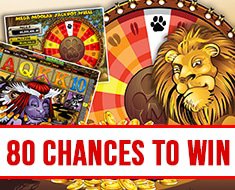 80 chances to win bonus