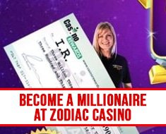 Become a Millionaire at Zodiac Casino